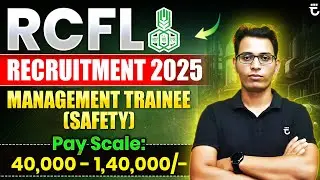 RCFL Recruitment 2025 | Management Trainee (Safety) | Sumit Prajapati Sir