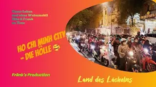 Ab nach Vietnam # 205 Unser Leben mal ohne Wohnmobil