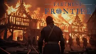 Farthest Frontier - Fort Scarlett # Ash Trail XXXIIII