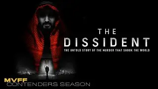 MVFF Contenders Season - 'The Dissident' - Bryan Fogel