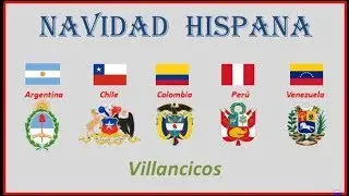 Navidad Hispana - Villancicos: Argentina-Chile-Colombia-Perú-Venezuela