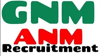 Nursing . GNM, ANM, Recruitment 2020