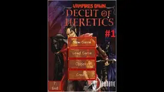 Vampires Dawn: Deceit of Heretics Gameplay Part 1 | (English) | (No Commentary)