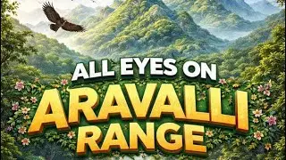 Aravali Hills:  खतरे मैं Aravali Hills |  Save Aravali | Save Nature |  Aravali pahad 🏔️|