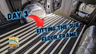 CAMPER VAN | FORD TRANSIT CUSTOM | CAMPERVAN BUILD | FITTING SUB FLOOR FRAME