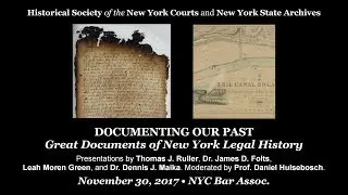 Documenting Our Past: Great Documents of NY Legal History (Entire Program)