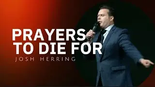 Josh Herring - PRAYERS TO DIE FOR
