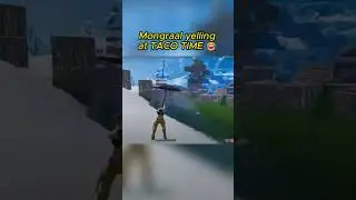Mongraal angry F**CKING TACO TIME 😂😂 #fortnite #mongraal
