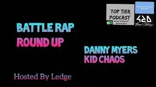 Battle Rap Round Up - Smack Volume 5