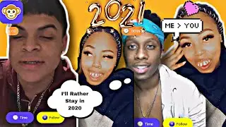 ASKING GUYS ON MONKEY APP CAN I COME TO 2021 WITH THEM!! THEY MADE FUN OF ME !!