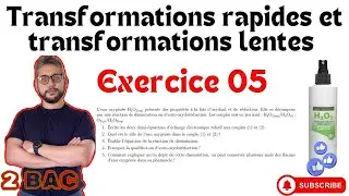 Exercice 05 - Transformations rapides et lentes - 2 BAC  - Prof MOUSLIM #bac2026