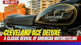 Cleveland Ace Deluxe: A Classic Revival of American Motorcycling | MOTO-CAR TV
