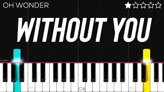Oh Wonder - Without You | EASY Piano Tutorial