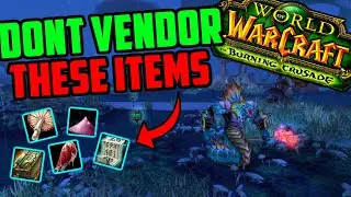 Dont Vendor These Items While Leveling in TBC Classic!