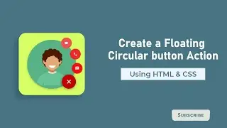 Create a Floating Circular button Action using HTML CSS and Javascript