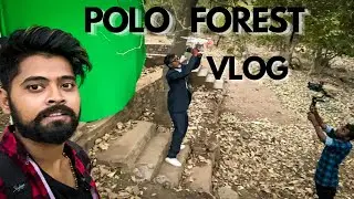 POLO FOREST VLOG | Amdavadi Man Vs Wild Part 11 BTS | Amdavadi Man Ni Duniya | પોળોનાં જંગલ ગુજરાત