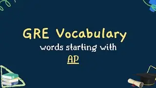 GRE Vocabulary Words - AP words | GRE Vocab Words | GRE Words List