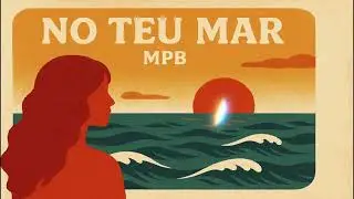 No teu mar - MPB