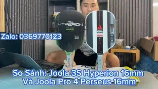So Sánh : Joola 3s Hyperion và Joola Gen 4 Perseus