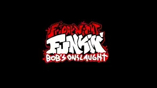 Bobs Onslaught Full Week (Volume Warning)