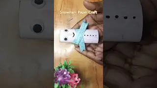 Snowman Paper Crafts | Snowman kaise Banaen ? #snowman #shorts #ytshorts