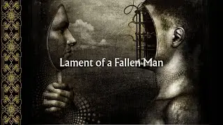 Lament of a Fallen Man