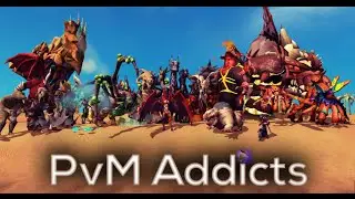 Pvm Addicts - Promotional Video - Become Addicted to PvM!