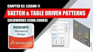Sketch & Table Driven Patterns | SOLIDWORKS BEGINNER | Chapter 02: Lesson 11 | CSWA COURSE