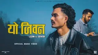LOZAN - YO JIWAN Feat. ISHWOR || Prod. by @Mahanayakbeats  || HOMIES RECORDS 2025
