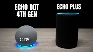 Сравнение Echo: Echo Dot 4-го поколения против Echo Plus