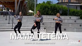 MAMA TETEMA by Maluma ft. Rayvanny│Zumba Fitness&reg;│Zumbalicious Crew