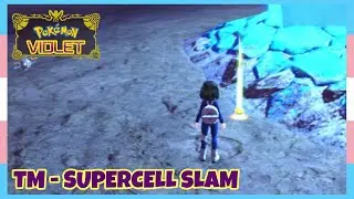 Where To Find TM Supercell Slam In Pokemon Scarlet & Violet *The Indigo Disk* | Location Quick Guide