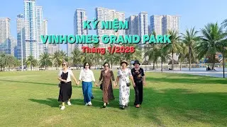 Kỷ niệm Vinhomes Grand Park 2026
