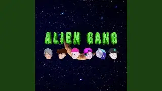 Alien Gang