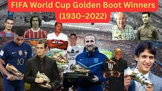 Guess FIFA World Cup Golden Boot Winners (1930&ndash;2022) | Complete List of Top Scorers,golden shoes