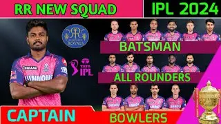 IPL 2024 l Rajasthan Royals New Squad l RR New Squad 2024 l