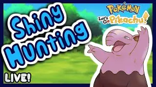 Cozy Shiny Hunting in Pok&eacute;mon Let&rsquo;s Go Pikachu & Eevee ✨ Beginner-Friendly Livestream
