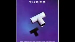 The Tubes - Talk To Ya Later