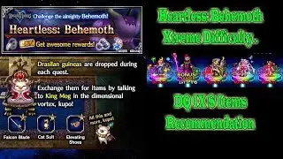FFBE Heartless Behemoth XT Guide and DQ XI King Mog Items Review (#854)