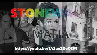 Stonewall and the Mafia
