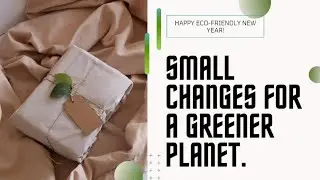 ECO FRIENDLY NEW YEAR RESOLUTIONS💚🌻🌲🏞️🌍2024