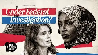 Why is Congress Investigating Ilhan Omar?