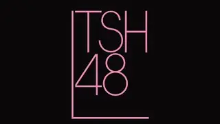 【EP03】 An announcement about TSH48 or AKB48TeamSH made by fans