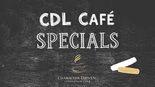 Lessons Learned from 2025 | Leadership Insights for the Year Ahead | CDL Specials ☕