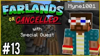 Far Lands or CANCELLED Podcast #13 | Detailing, Migration, Mushroom Stew!!! - w/ Myne1001