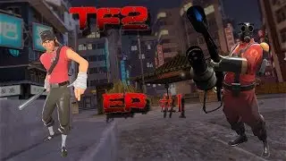 TF2 Ep#1 Get The Intelligence!