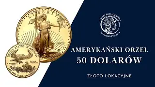 Złoty Amerykański Orzeł 50 dolarów - Najpopularniejsza złota moneta | Niemczyk