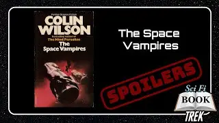 The Space Vampires - by Colin Wilson &brvbar; Book Review (Spoilers)
