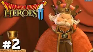 Let's Play Dragon Quest Heroes 2 - Part 2 - Greena Pastures