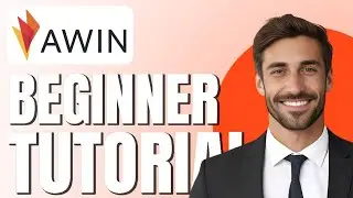Awin Affiliate Marketing Tutorial for Newbies | Account Creation & Dashboard Overview